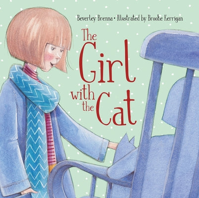 The Girl with the Cat by Brenna, Beverly