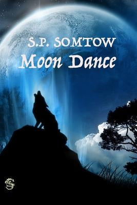 Moon Dance by Somtow, Sp