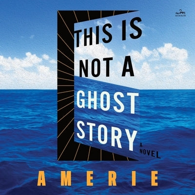 This Is Not a Ghost Story by Amerie