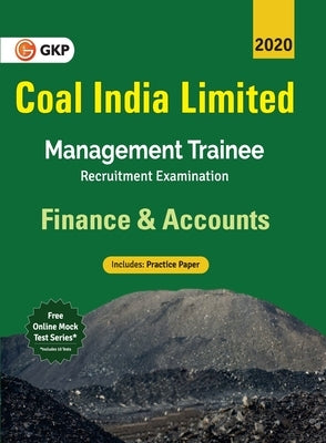 Coal India Ltd. 2019-20: Management Trainee - Finance & Accounts by Gkp