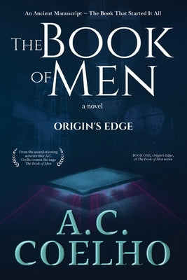 The Book of Men: Origin's Edge by Coelho, A. C.