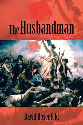 The Husbandman by Rosenfeld, David