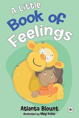 A Little Book of Feelings by Blount, Atlanta