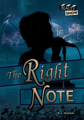 The Right Note by Graham, D. A.