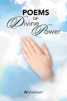 Poems of Divine Power by Annielean