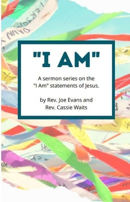 I Am by Evans, Joe