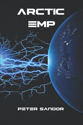 Arctic EMP by Sandor, Peter