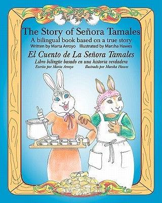 The Story of Senora Tamales by Hawes, Marsha