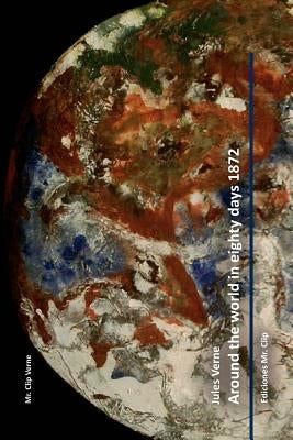 Around the world in eighty days by Verne, Jules