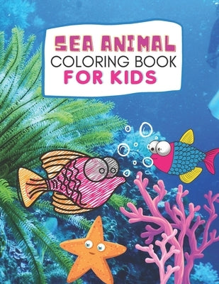 Sea Animal Coloring Book: Sea Animals Activity Book for Kids, ages 4-8, ages 8-12, 22 Adorable Designs for Boys and Girls by Press, Amigos
