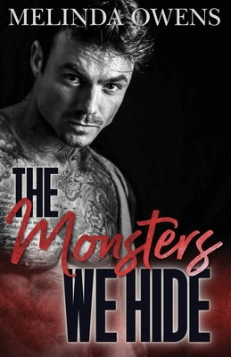 Monsters we Hide by Owens, Melinda