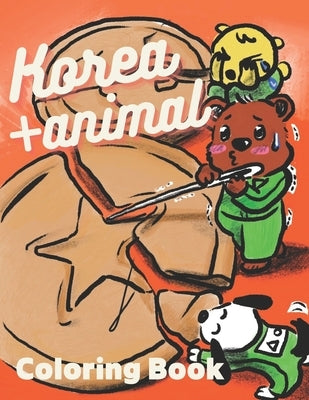 Korea Animals Coloring 15: Republic of Korea living culture 15 Animals Coloring Book kids 8-12 by Jung, Eunhee