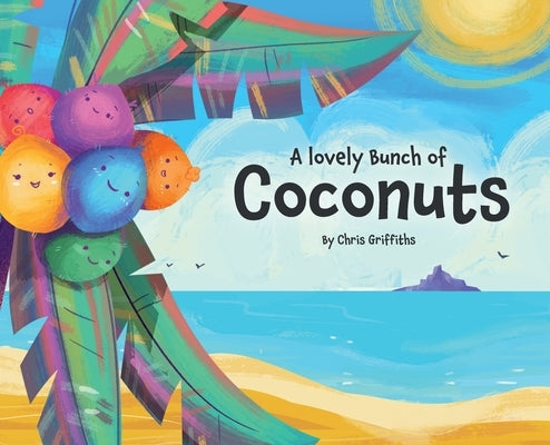 A Lovely Bunch of Coconuts by Griffiths, Chris
