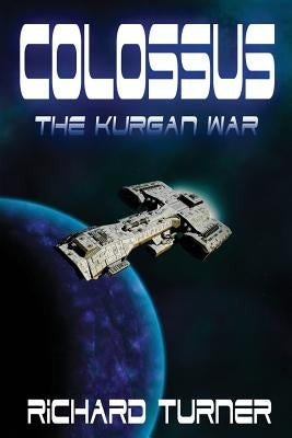 Colossus by Turner, Richard