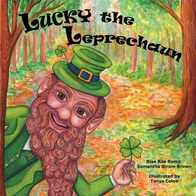 Lucky The Leprechaun by Brown, Samantha S.