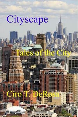 Cityscape by de Rosa, Ciro T.