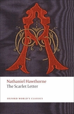 The Scarlet Letter by Hawthorne, Nathaniel