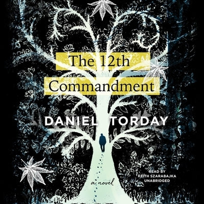 The 12th Commandment by Torday, Daniel