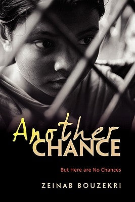 Another Chance: But Here are No Chances by Bouzekri, Zeinab