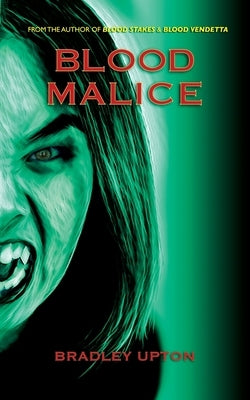 Blood Malice by Upton, Bradley