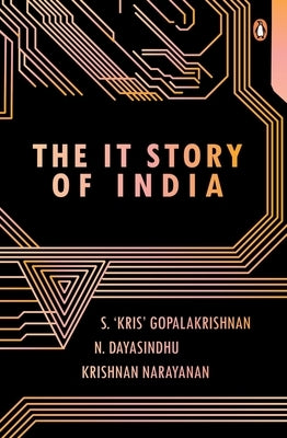 The It Story of India by Gopalakrishnan, S.