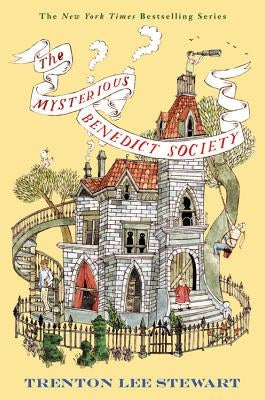 The Mysterious Benedict Society by Stewart, Trenton Lee