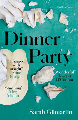 Dinner Party by Gilmartin, Sarah