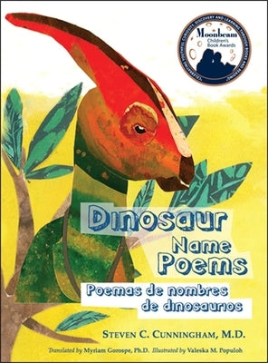 Dinosaur Name Poems/Poemas de Nombres de Dinosaurios by Cunningham, Steven C.