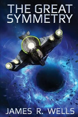 The Great Symmetry by Wells, James R.