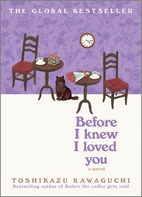 Before I Knew I Loved You by Kawaguchi, Toshikazu