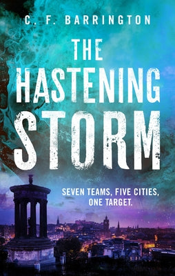 The Hastening Storm by Barrington, C. F.