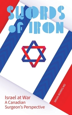 Swords of Iron by Morris, Brian