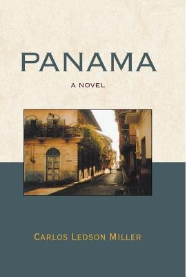 Panama by Miller, Carlos Ledson