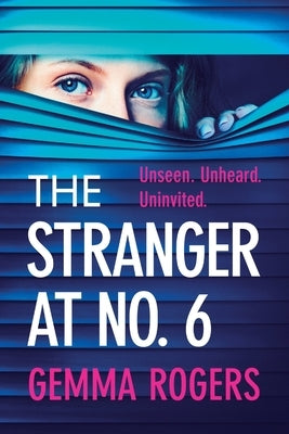 The Stranger at No. 6 by Rogers, Gemma