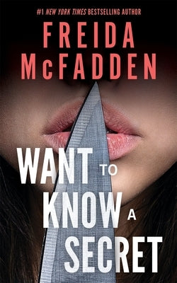 Want to Know a Secret by McFadden, Freida