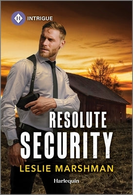 Resolute Security by Marshman, Leslie