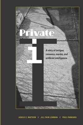 Private I by Lehman, Jill Fain