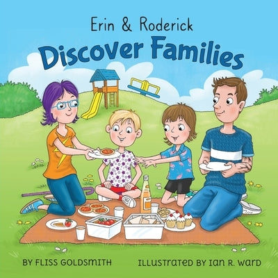 Erin & Roderick Discover Families by Goldsmith, Fliss