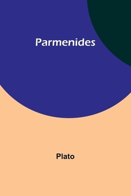 Parmenides by Plato