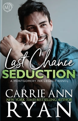 Last Chance Seduction by Ryan, Carrie Ann