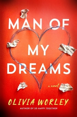 Man of My Dreams by Worley, Olivia