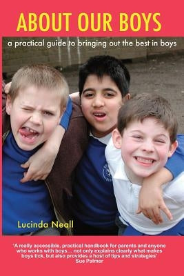 About Our Boys (2013) by Neall, Lucinda