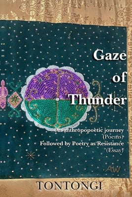 Gaze of Thunder by Toussaint Tontongi, Eddy
