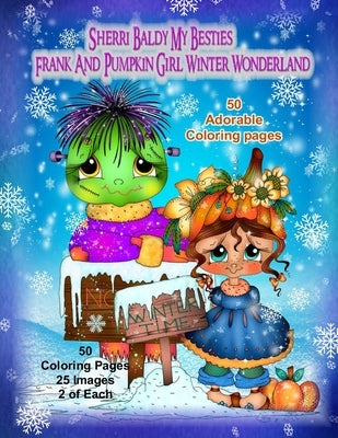 Sherri Baldy My Besties Frank and Pumpkin Girl Winter Wonderland Coloring Book by Baldy, Sherri Ann