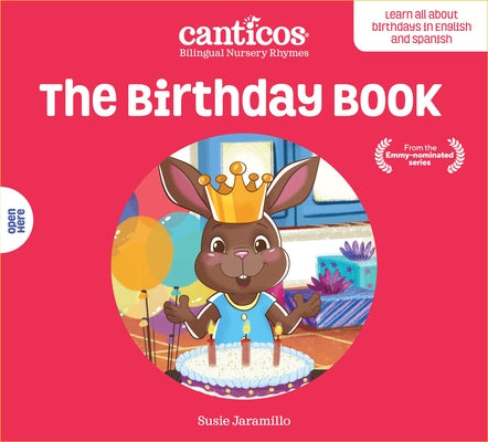 The Birthday Book / Las Mañanitas: Bilingual Nursery Rhymes by Jaramillo, Susie