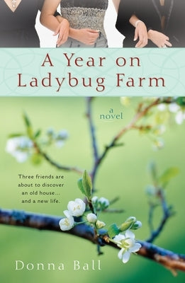 A Year on Ladybug Farm by Ball, Donna