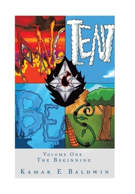 Ancient Beast: Volume One The Beginning by Baldwin, Kamar E.