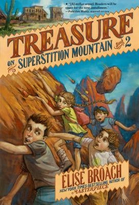 Treasure on Superstition Mountain by Broach, Elise