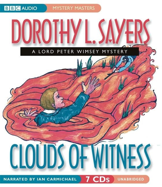 Clouds of Witness: A Lord Peter Wimsey Mystery by Sayers, Dorothy L.