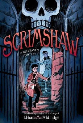 Scrimshaw: A Deephaven Mystery by Aldridge, Ethan M.